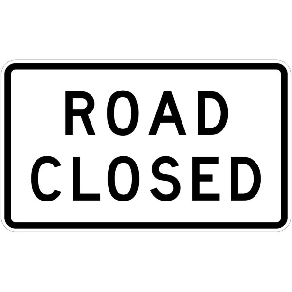 ROAD CLOSED