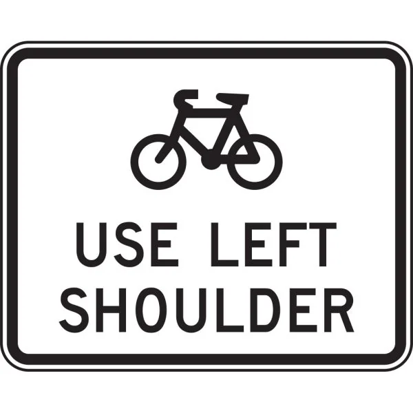 BICYCLES USE LEFT SHOULDER
