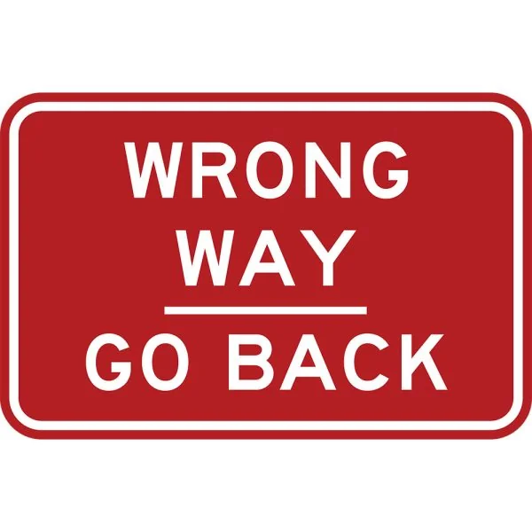 WRONG WAY GO BACK