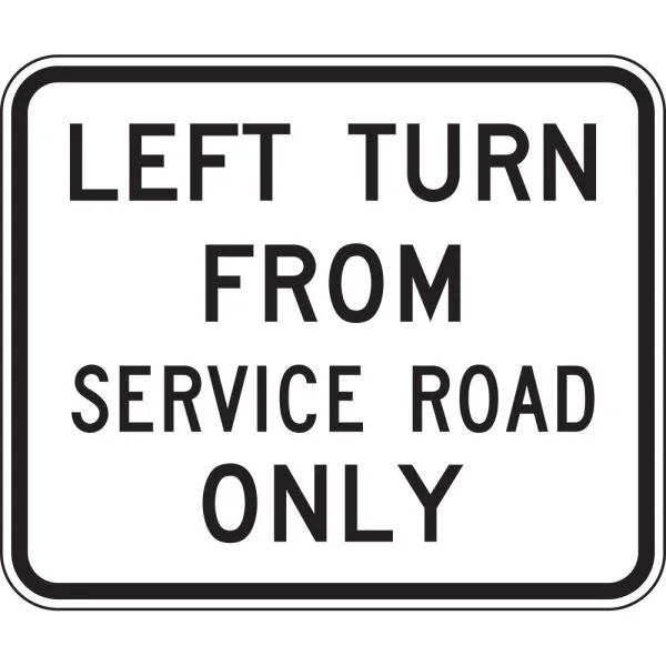 LEFT TURN FROM SERVICE ROAD ONLY