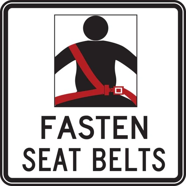 FASTEN SEAT BELTS