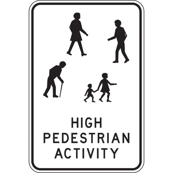 HIGH PEDESTRIAN ACTIVITY