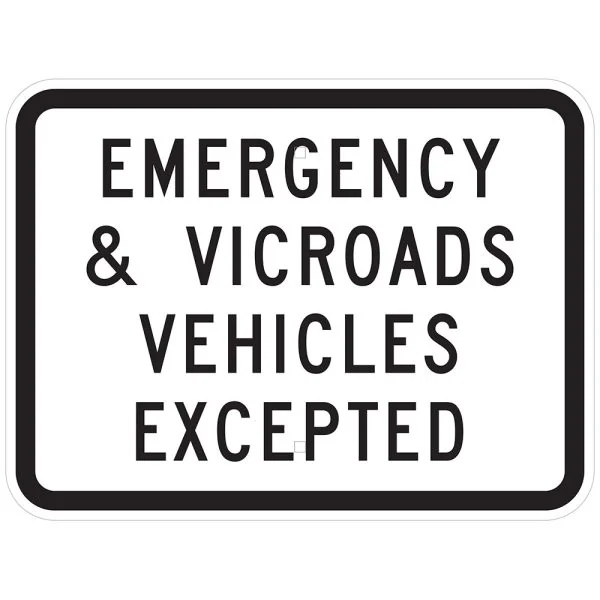 EMERGENCY AND VICROADS VEHICLES ACCEPTED