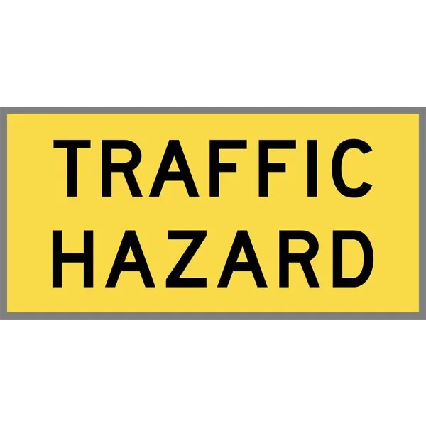 TRAFFIC HAZARD
