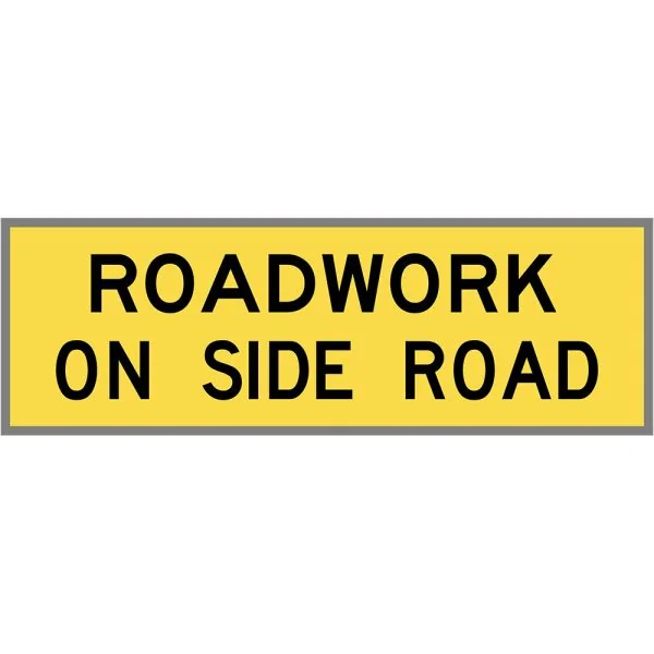 ROAD WORK ON SIDE ROAD