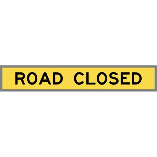 ROAD CLOSED