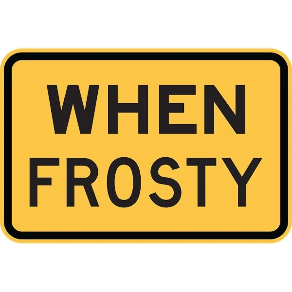 WHEN FROSTY
